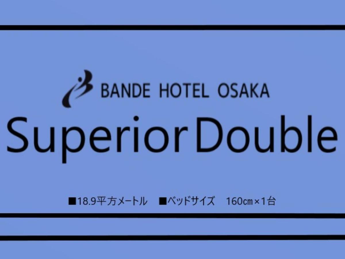 Bande Hotel Osaka Buitenkant foto