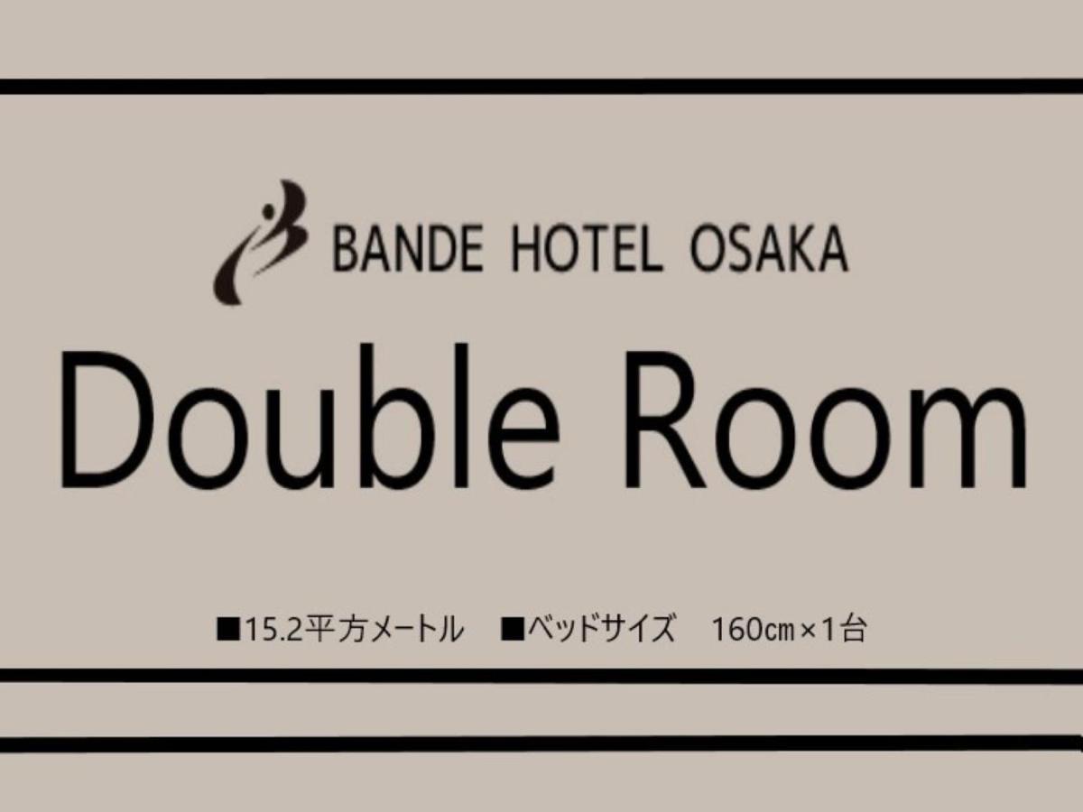 Bande Hotel Osaka Buitenkant foto